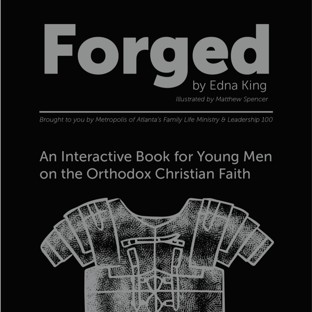 Forged: An Interactive Book for Young Men on the Orthodox Christian Faith
