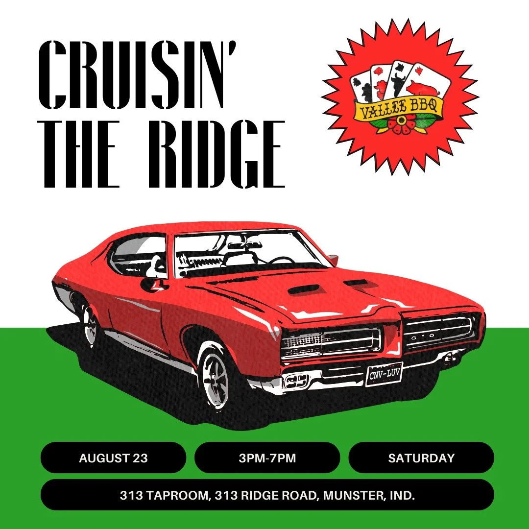 Hope to see you tomorrow! We're serving smashburgers from 12-3 PM in the taproom. Then, we're taking the party outside for Cruisin' the Ridge! From 3-7 PM, find us on Ridge Road outside @313taproom with a full menu of smashburgers, smoked dogs, and s