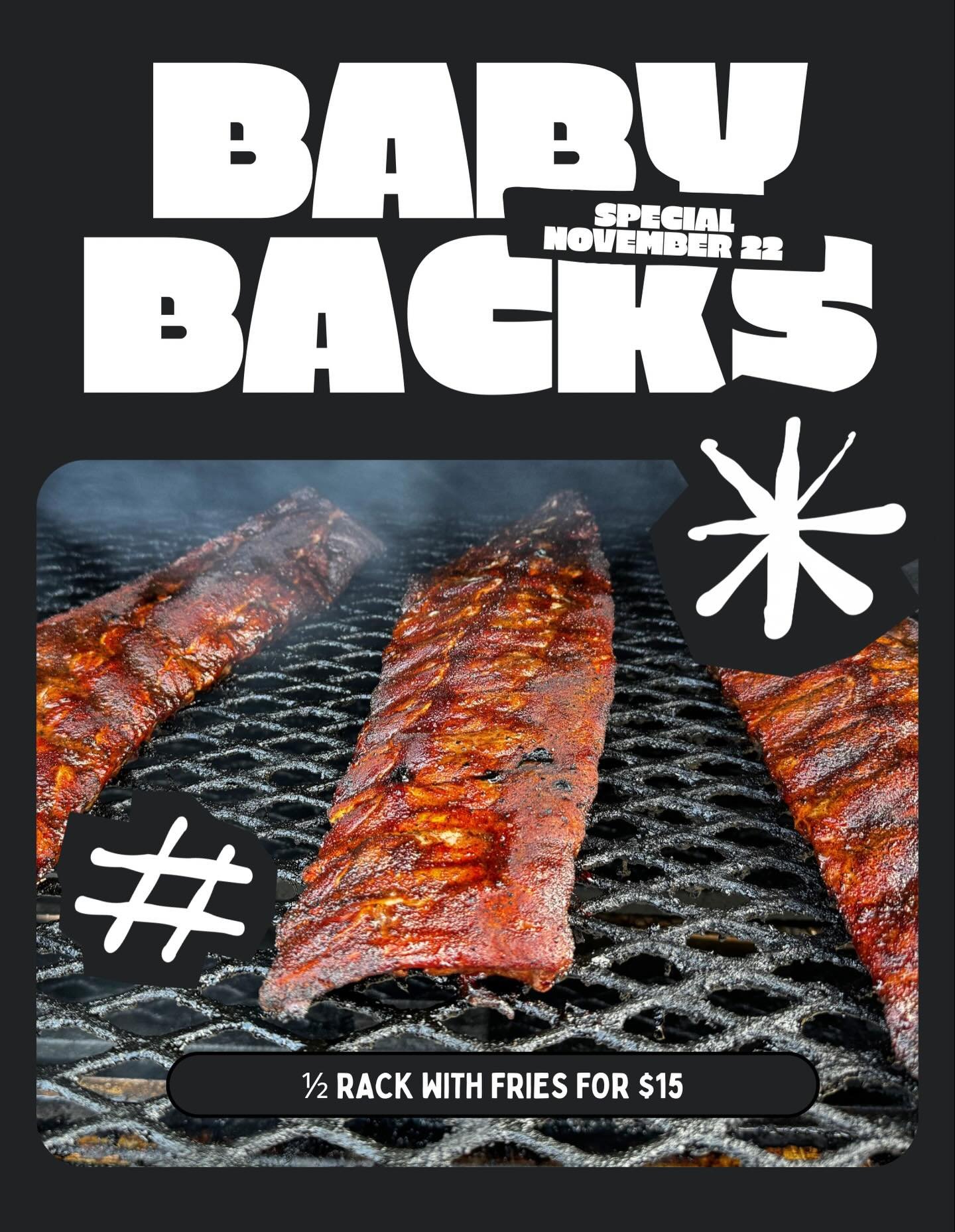 Baby backs tomorrow! 1/2 rack with fries for $15. See ya tomorrow. 😎