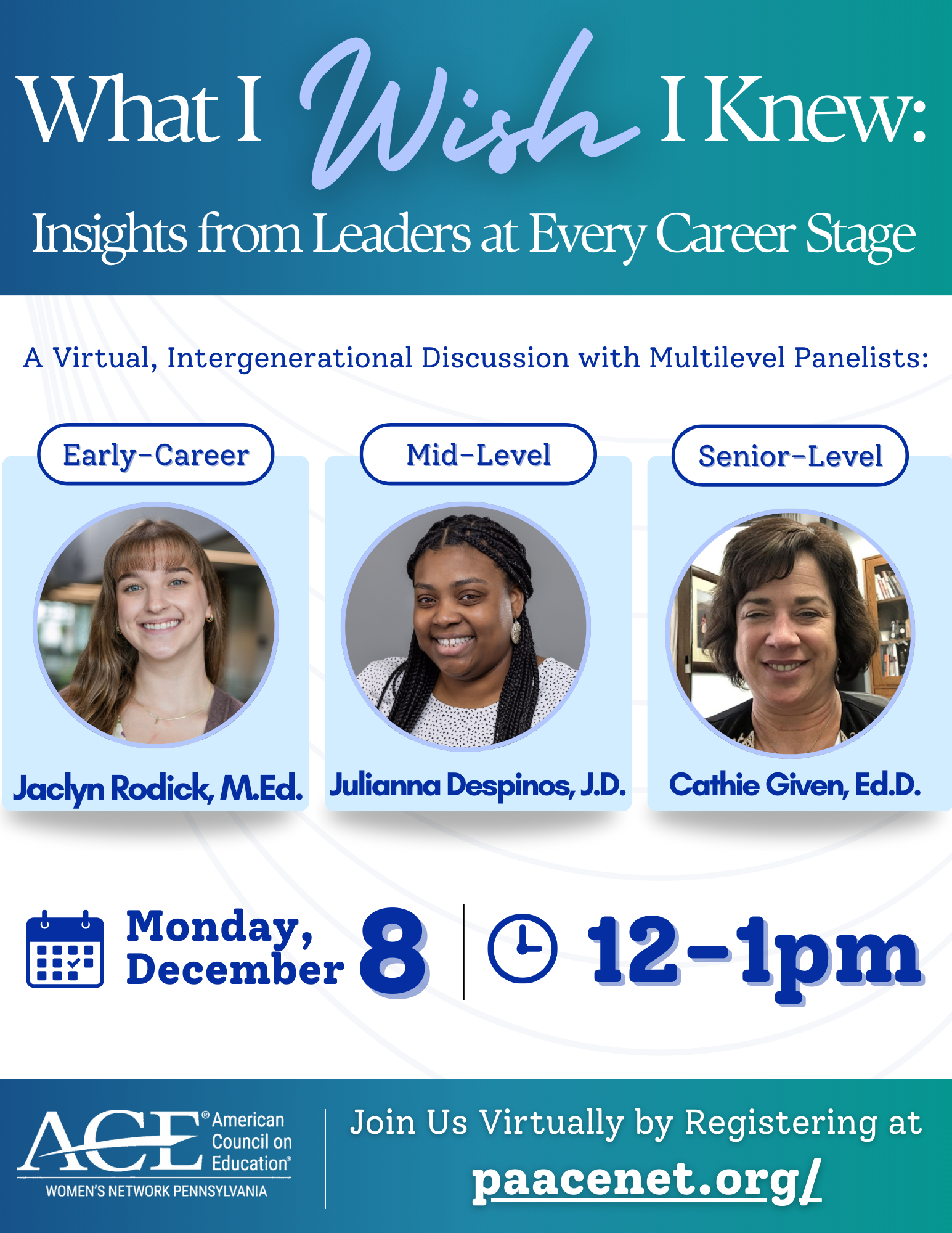 What I Wish I Knew: Insights from Leaders at Every Career Stage
