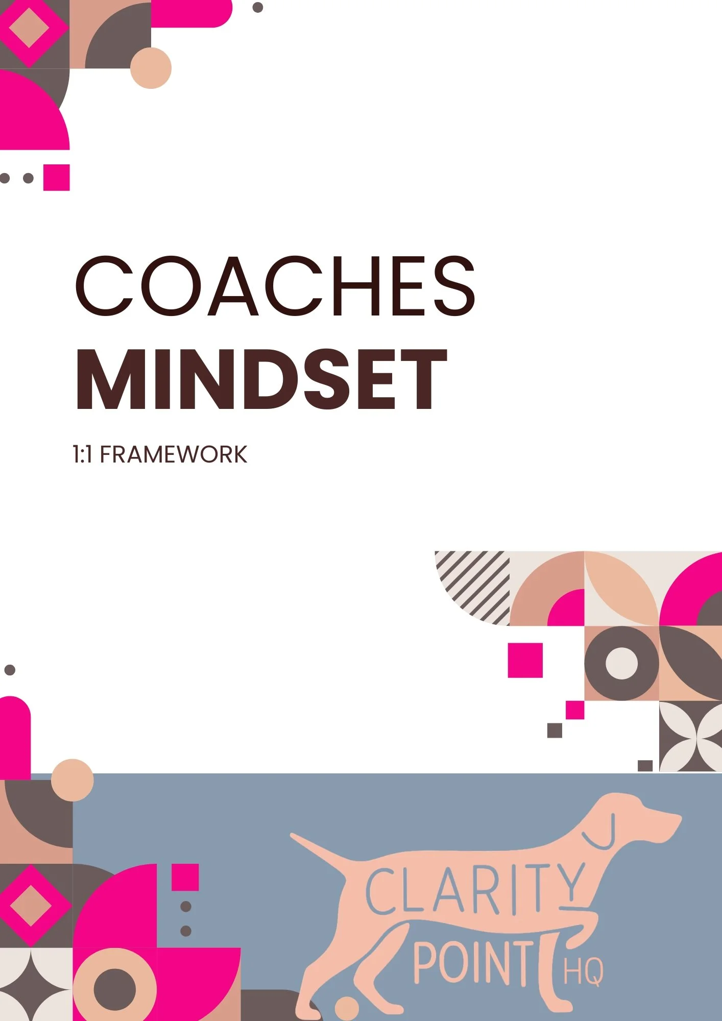 The Coach Mindset 1:1 Framework