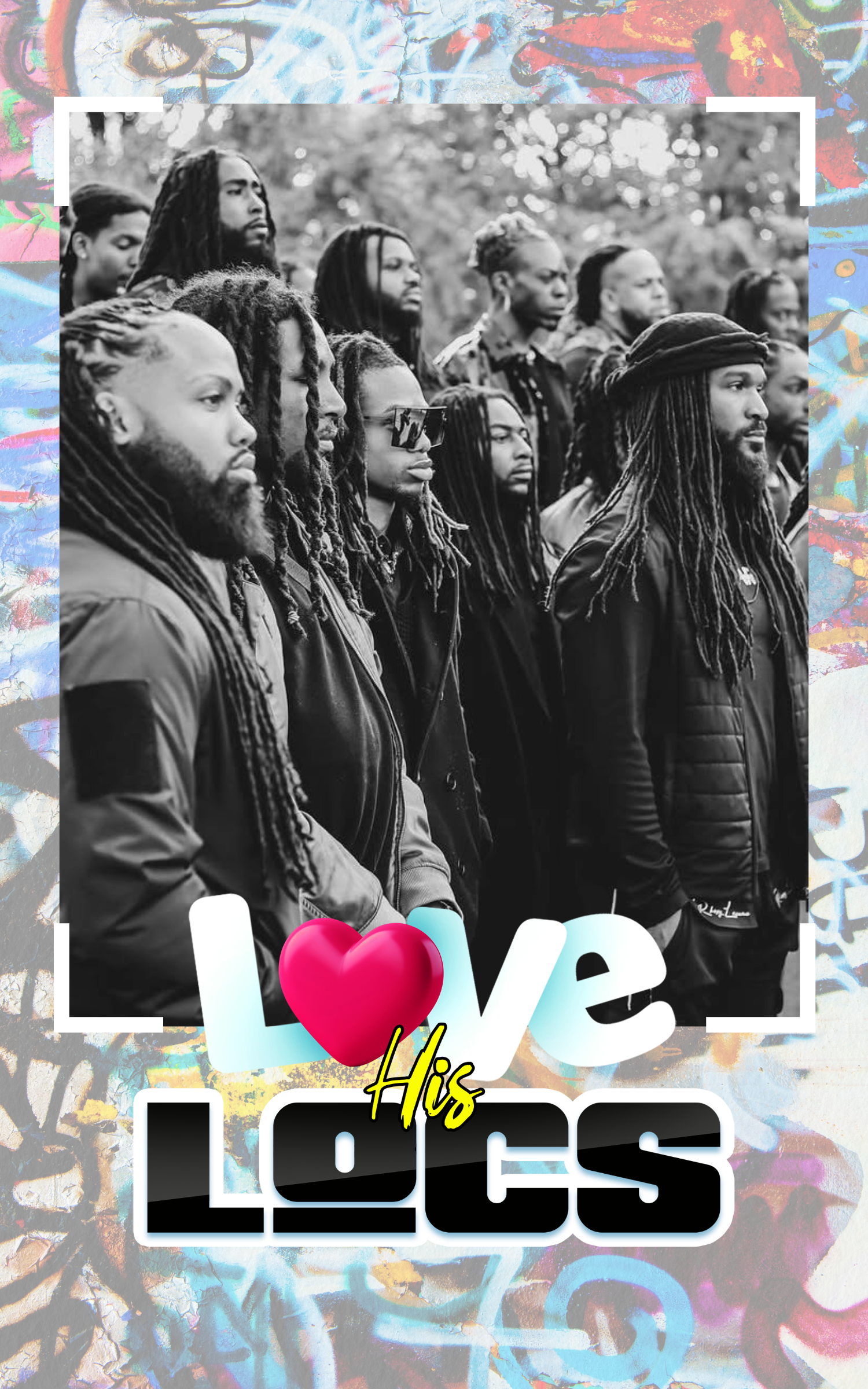 LOVE HIS LOCS