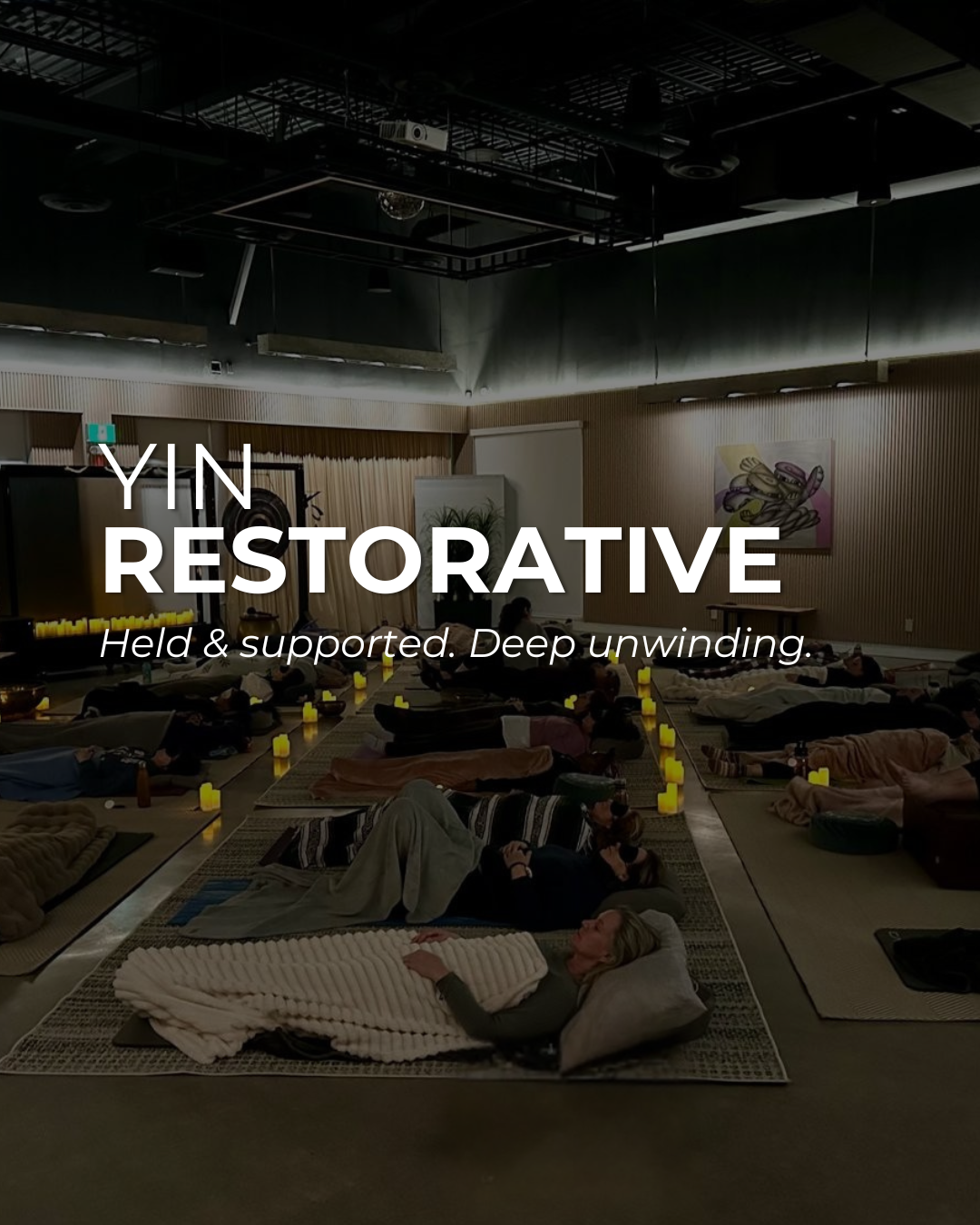Restorative Yin Yoga (Tuesdays 7:00PM & Wednesdays 11:00AM)