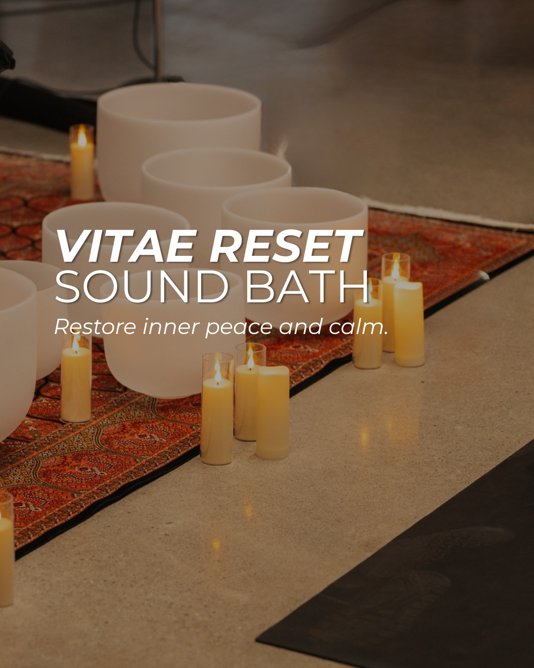 Vitae Reset: Restorative Sound Bath (Tuesdays 11:00AM)