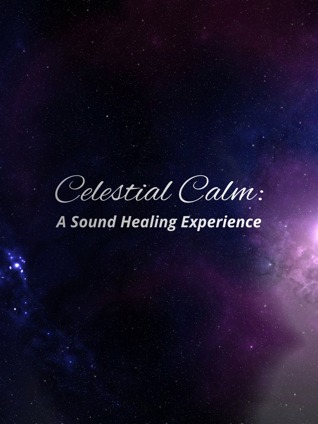 Celestial Calm: A Sound Healing Experience