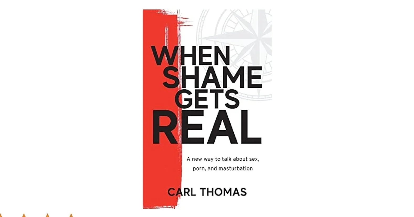 Book cover titled 'When Shame Gets Real' by Carl Thomas, featuring a red vertical stripe along the left side and a background with a faint clock face.