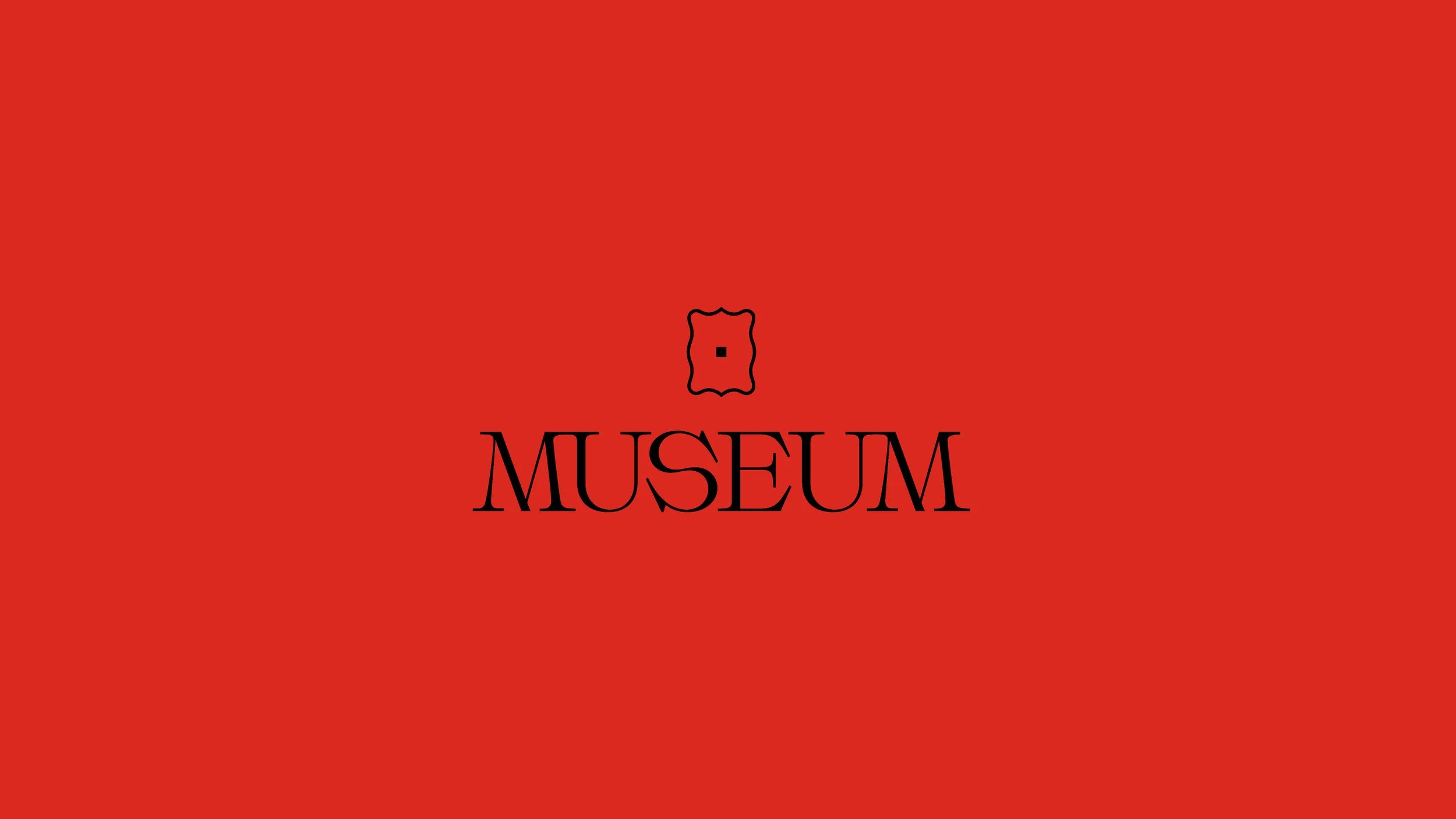 Red background with black text that says 'MUSEUM' and a small decorative outline above it.