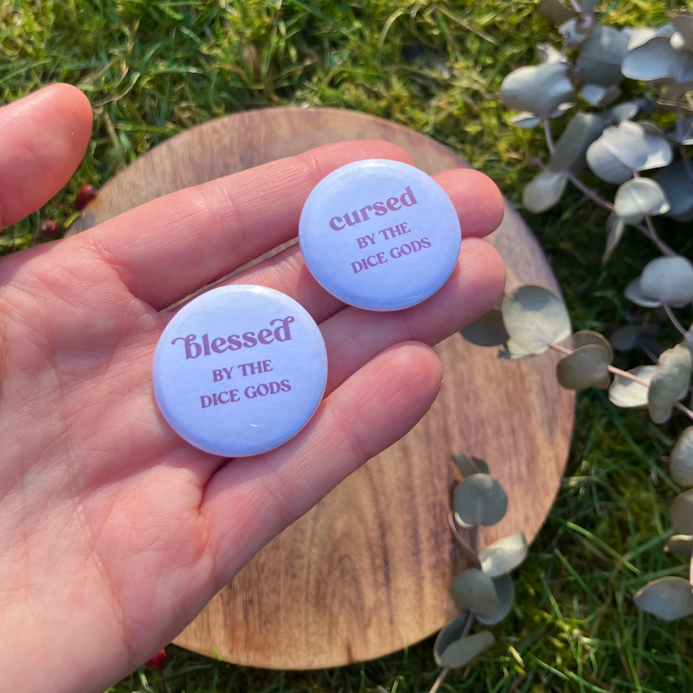 cursed/blessed by the dice gods ◆ button
