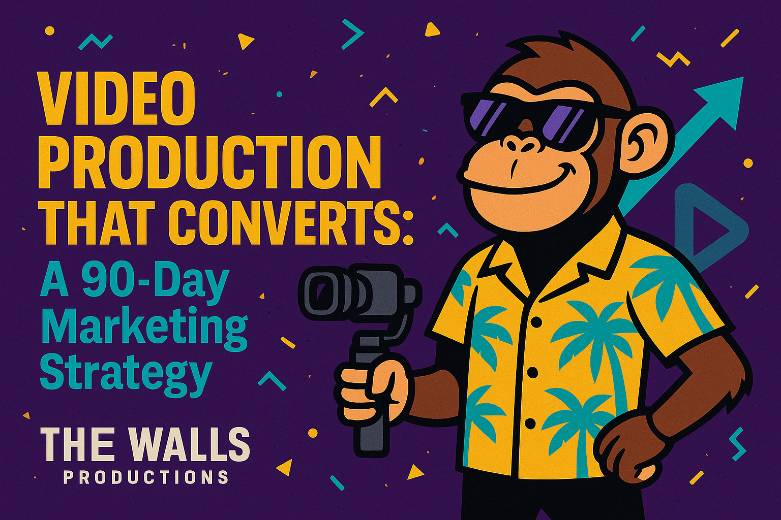 Retro 90s blog cover—The Walls’ chimp mascot holds a camera beside the headline “Video Production That Converts: A 90-Day Marketing Strategy.”