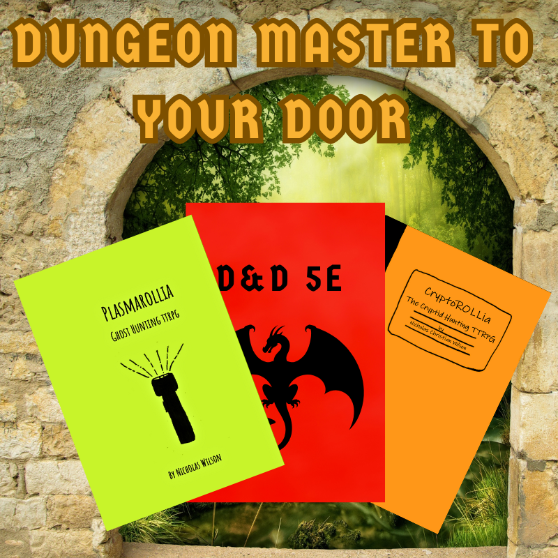 Dungeon Master to your Door