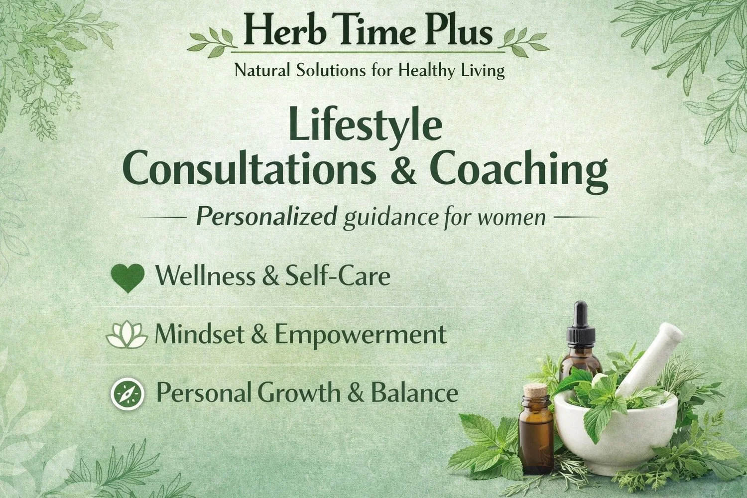 an image with a mortar and herbs that says Lifestyle Consultations & Coaching, personal guidance for women