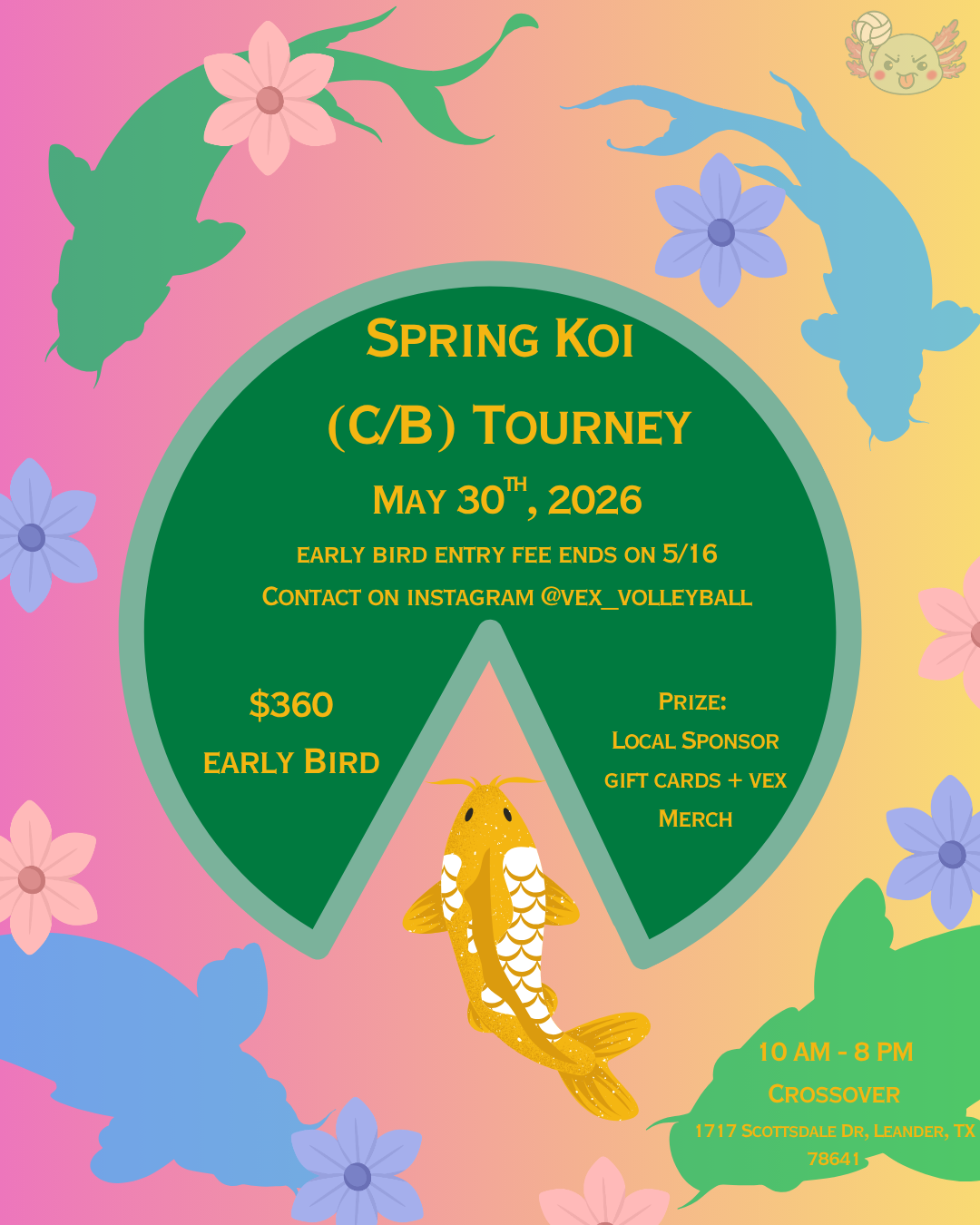 Vex Volleyball Tourney Fee: 5/30 Koi (C/B) Tourney