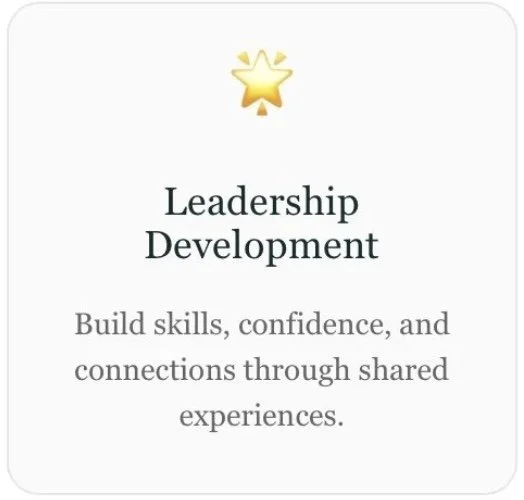 A graphic promoting leadership development with a gold star icon at the top, and text encouraging building skills, confidence, and connections through shared experiences.