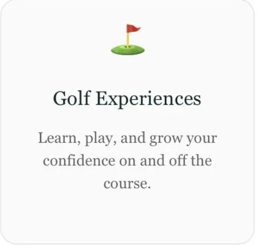 A promotional card for Golf Experiences with an illustration of a golf course flag and text encouraging learning, playing, and growing confidence on and off the course.