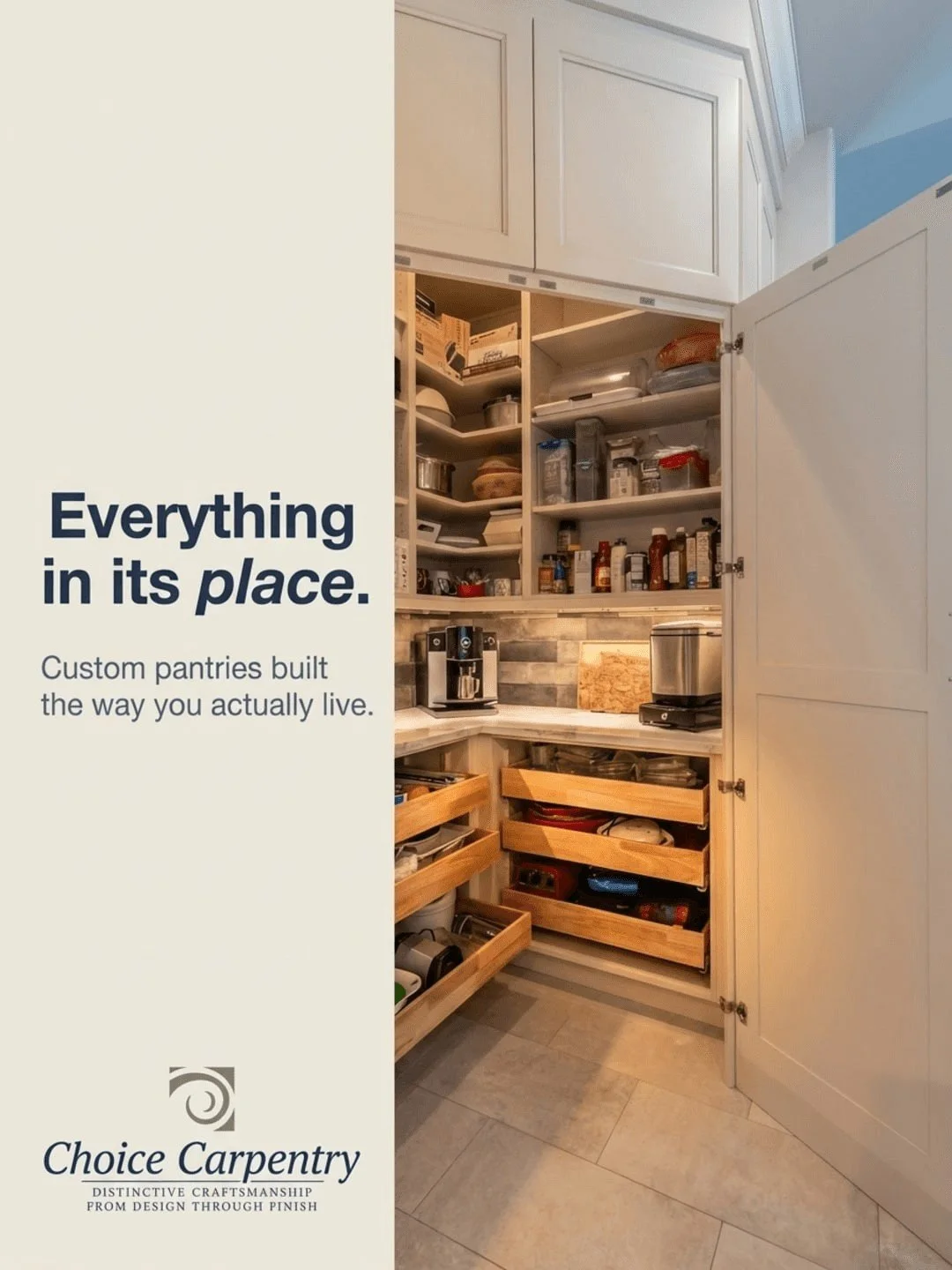 An organized pantry isn't just about neatness&mdash;it's about making your daily life easier and more streamlined. Custom solutions designed around how you actually live mean everything has a place, so you can spend less time searching and more time 