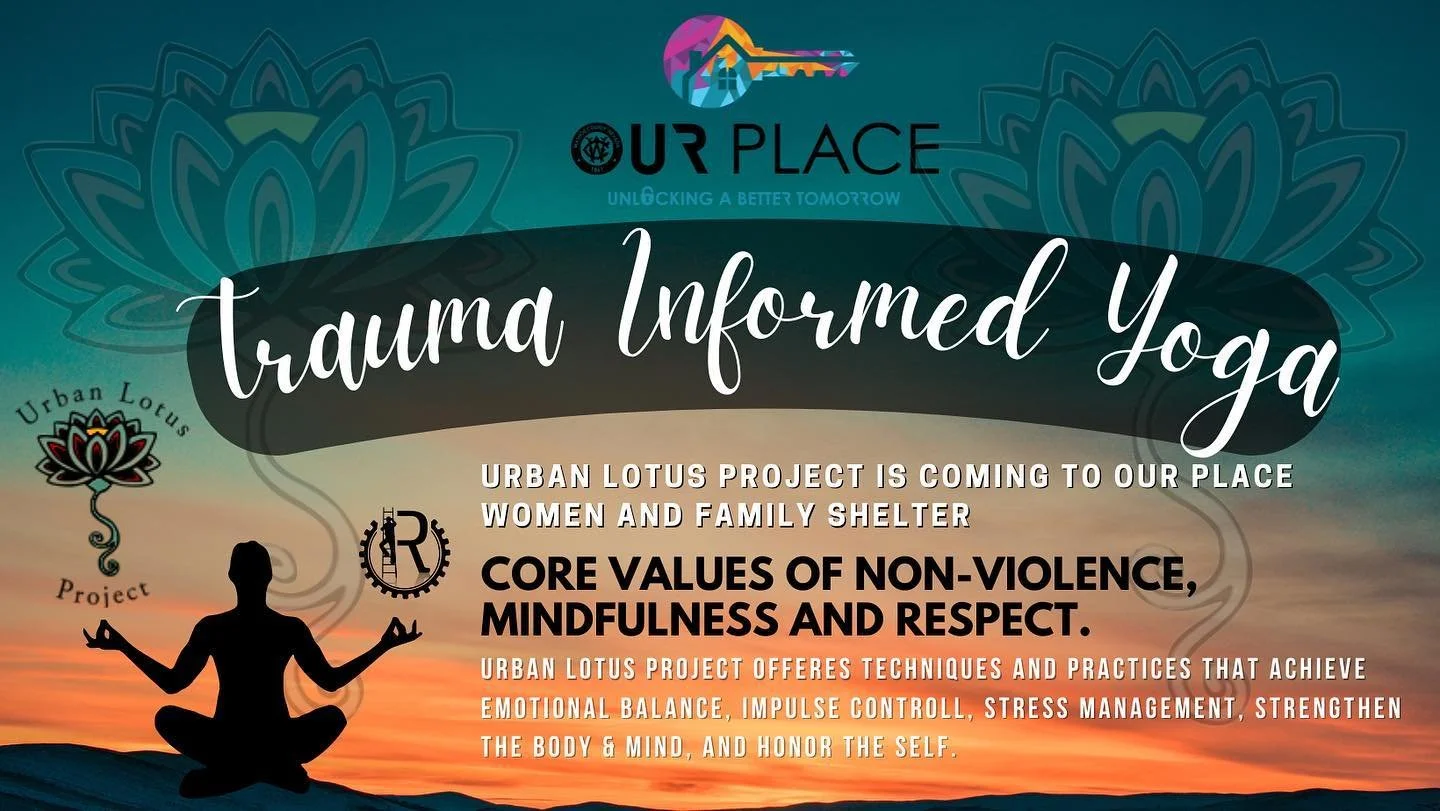 We are so excited to welcome the @urbanlotusproject to OUR Place to bring trauma informed yoga to our guests. They will be doing regular classes on campus over the next year. Are you interested in supporting this project? Click on the link in our bio