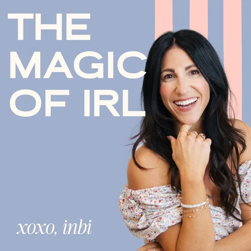 The Magic of IRL podcast cover