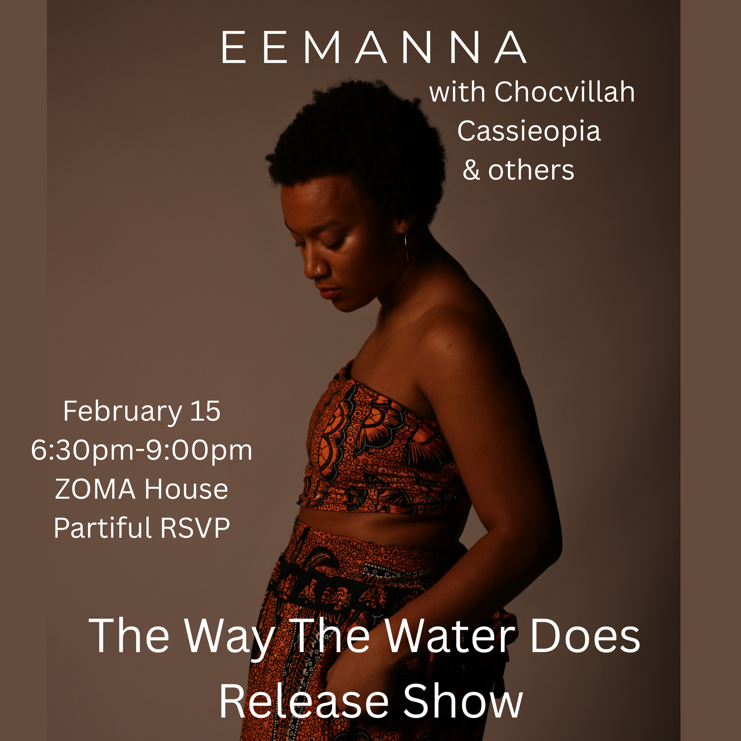 The Way The Water Does Release Show