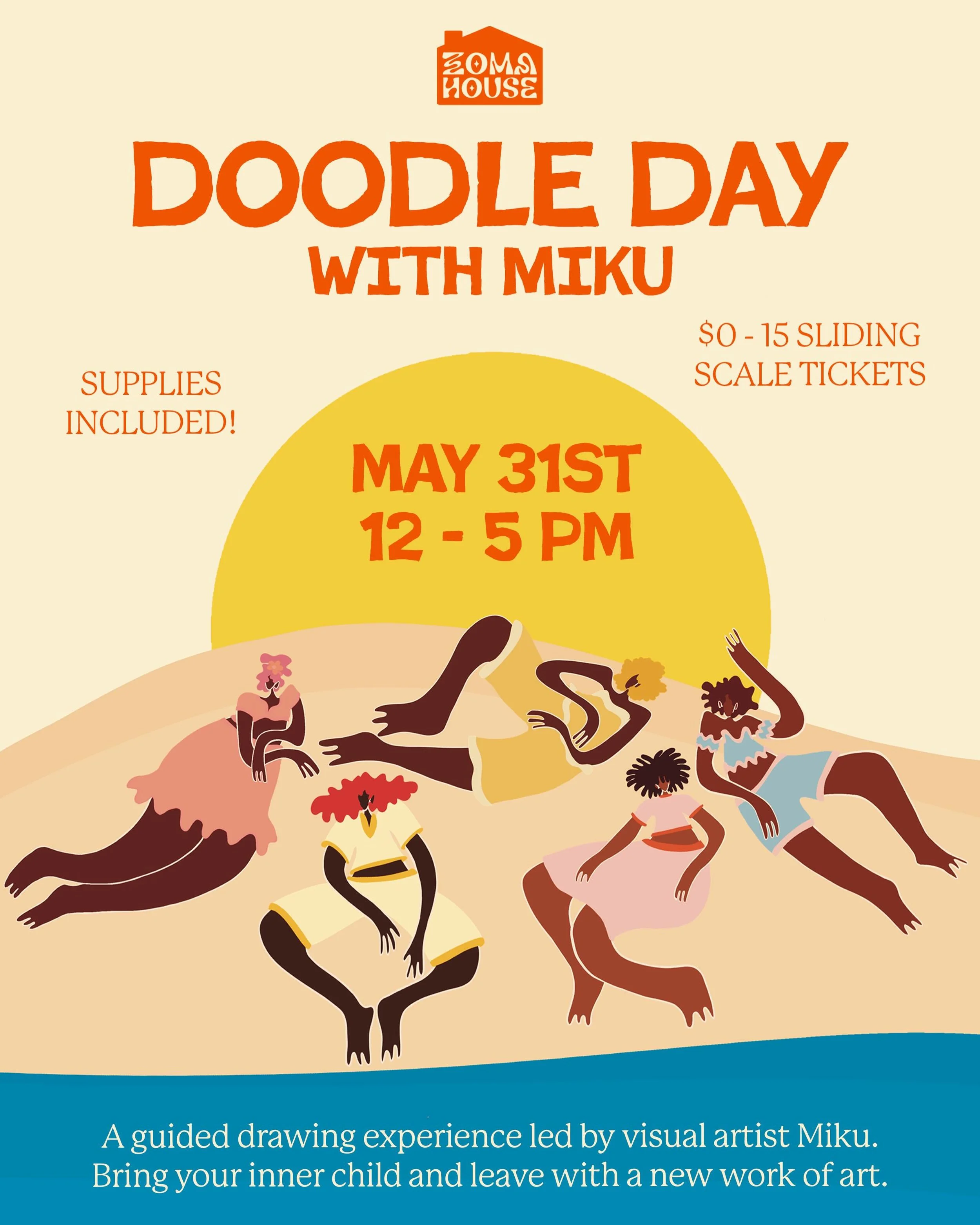 Join us on May 31st for Doodle Day. A celebration of meeting someone new! This hands-on, art-filled afternoon encourages participants to let go of perfectionism and create work that is messy and fun. We will explore sketching, doodling, collaging and