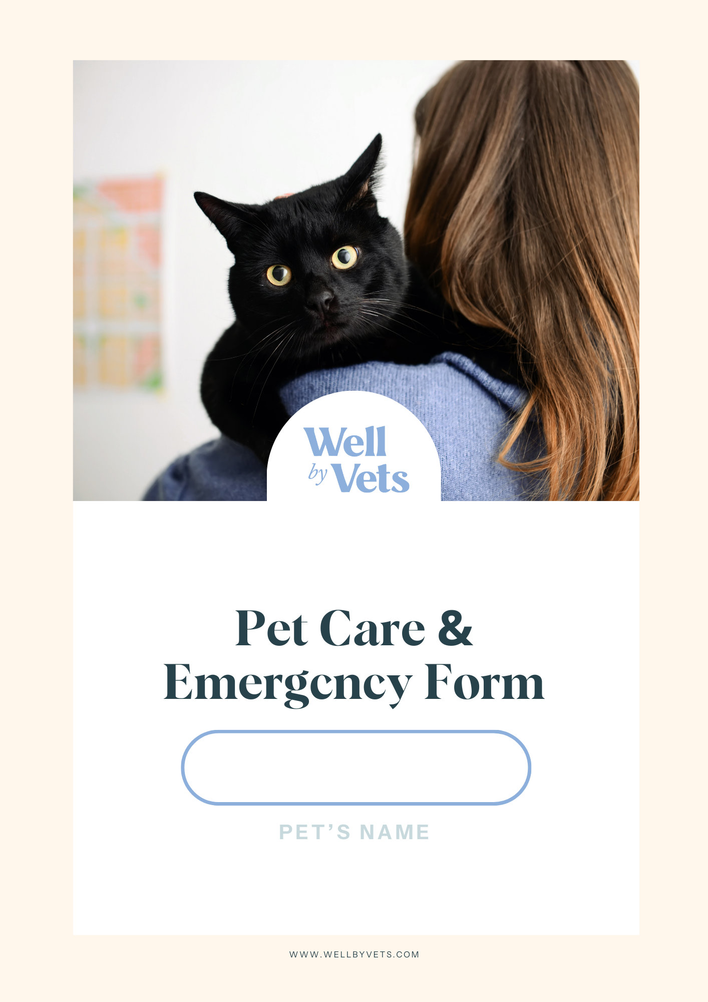 Well by Vets Pet care and emergency form with a person holding a black cat, and text 'Well by Vets' and 'Pet Care & Emergency Form'.