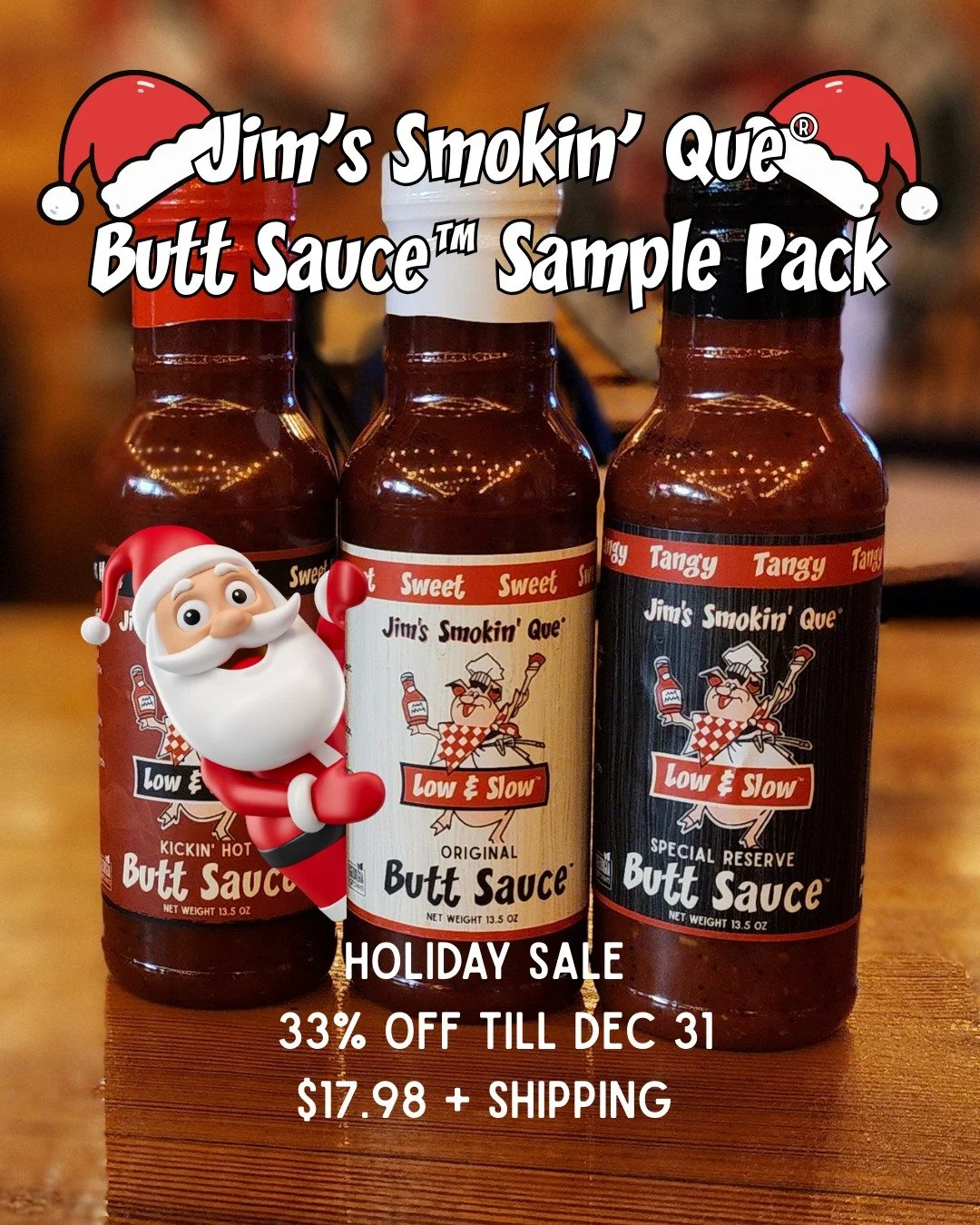 🚨 FLAVOR ALERT! 🚨 

Get ready to elevate your grilling game! The Jim's Smokin' Que&reg; Butt Sauce&trade; Sample Pack is a whopping 33% OFF!

Taste the trio that started it all: Original, Kickin' Hot, and Special Reserve. It&rsquo;s the perfect gif