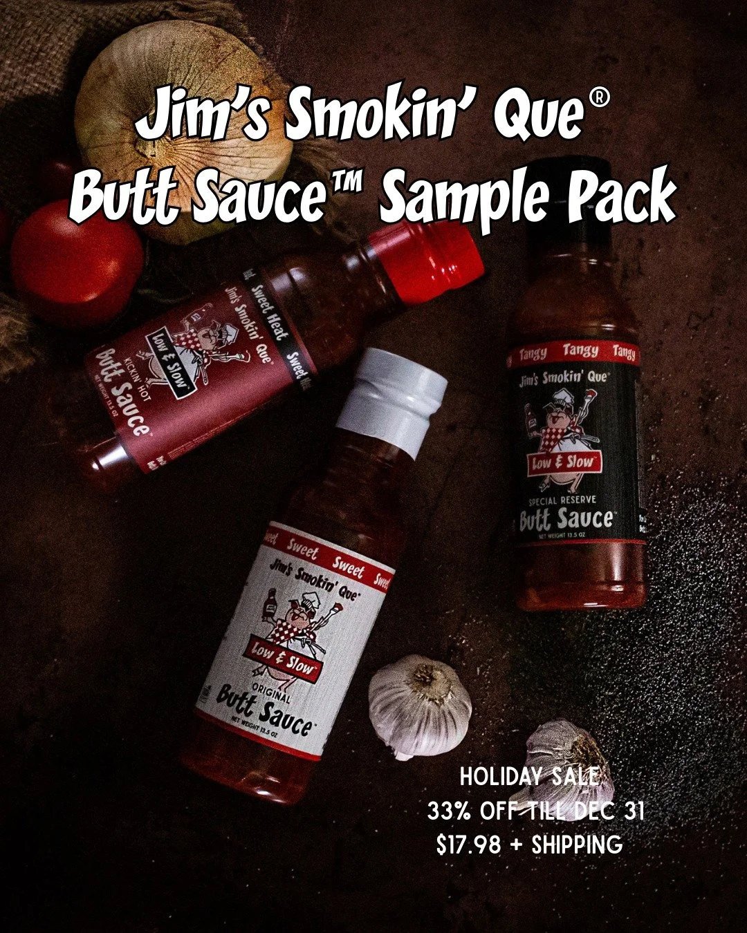 🚨 FLAVOR ALERT! 🚨 

Get ready to elevate your grilling game! The Jim's Smokin' Que&reg; Butt Sauce&trade; Sample Pack is a whopping 33% OFF!

Taste the trio that started it all: Original, Kickin' Hot, and Special Reserve. It&rsquo;s the perfect gif