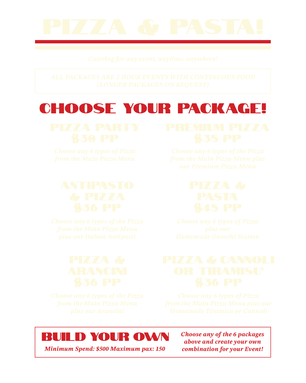 Menu offering pizza and pasta packages with because on various types of pizzas, priced ranges from $30 to $36 per person, and options to build custom packages with a minimum spend of $50.