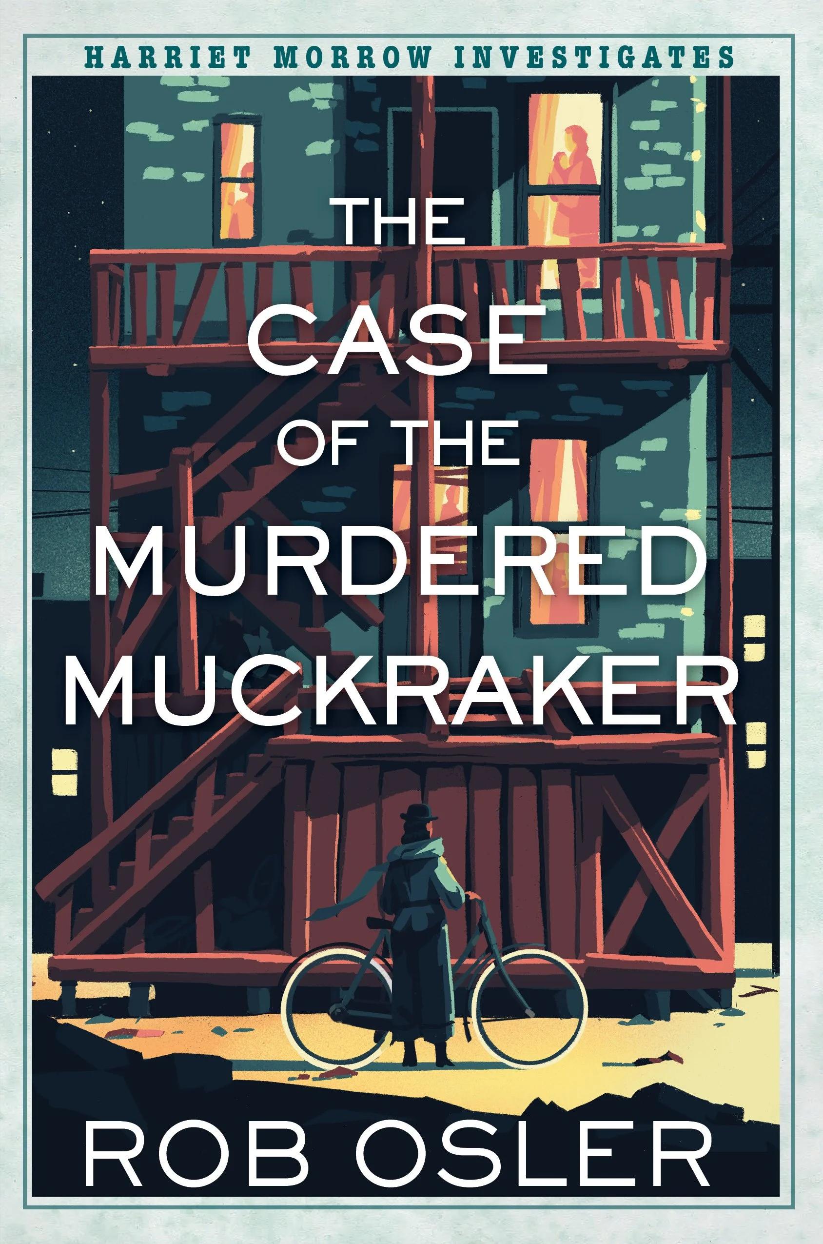 The Case of the Murdered Muckraker_Osler_HC_Final.jpg