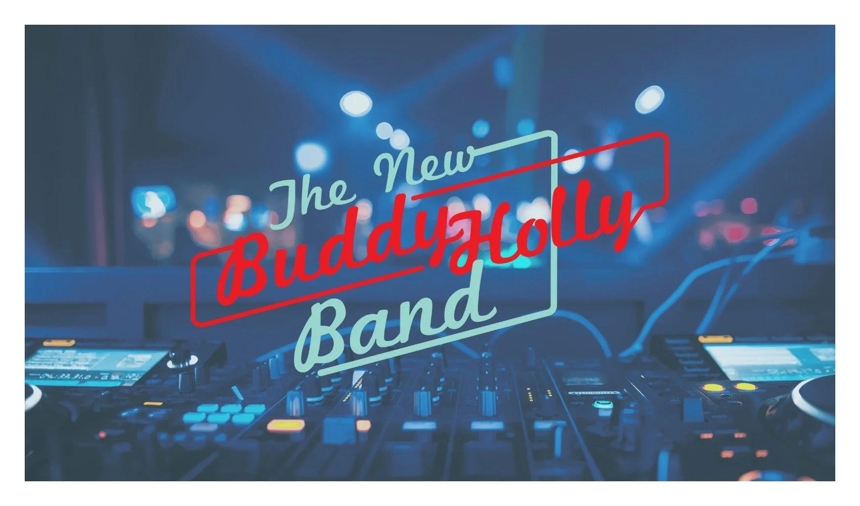 New Buddy Holly Band - Hangar Hotel 