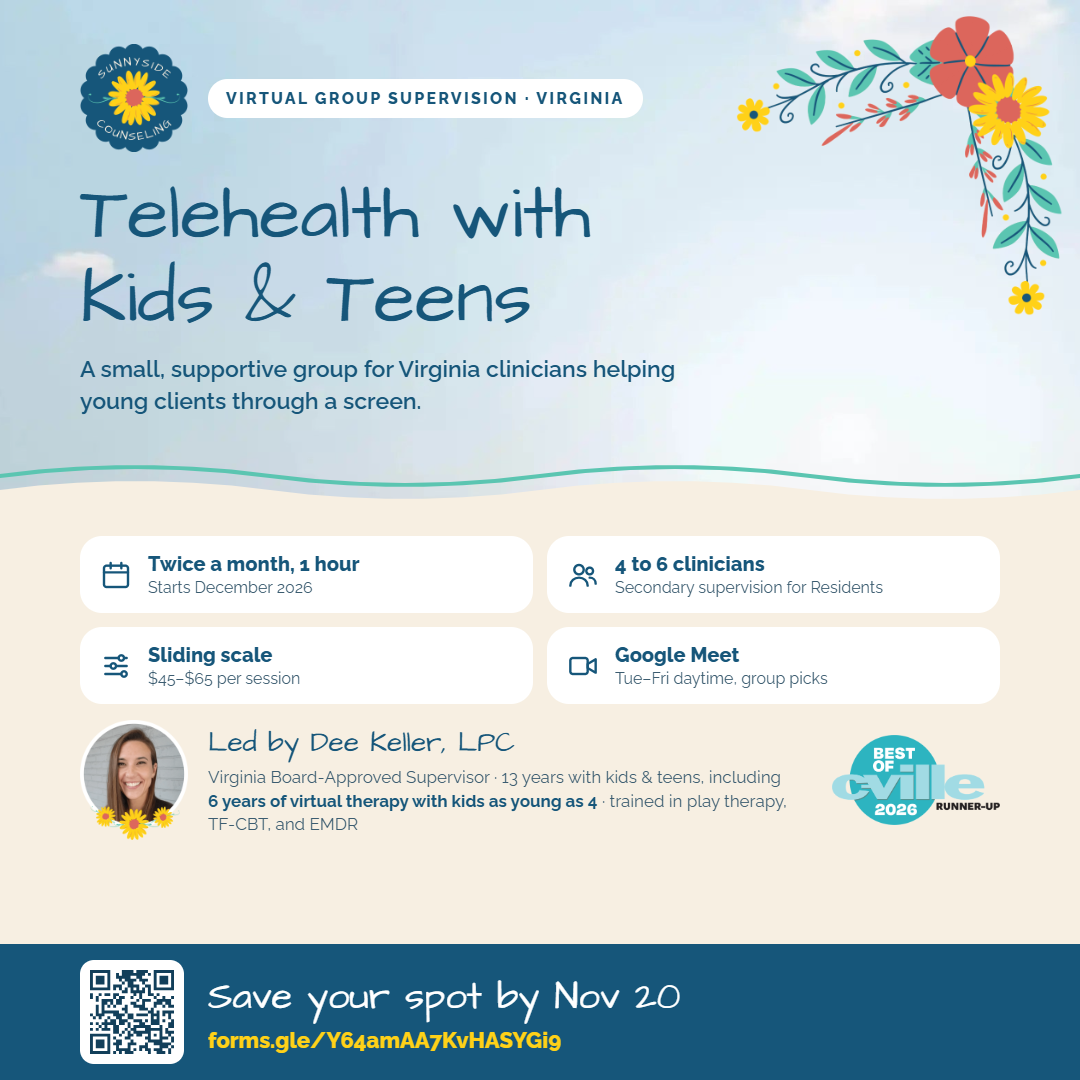 Flyer for Telehealth with Kids and Teens, a virtual group supervision for Virginia clinicians led by Dee Keller, LPC. Twice a month for 1 hour on Google Meet, starting December 2026. 4 to 6 clinicians, secondary supervision for Residents, sliding sca