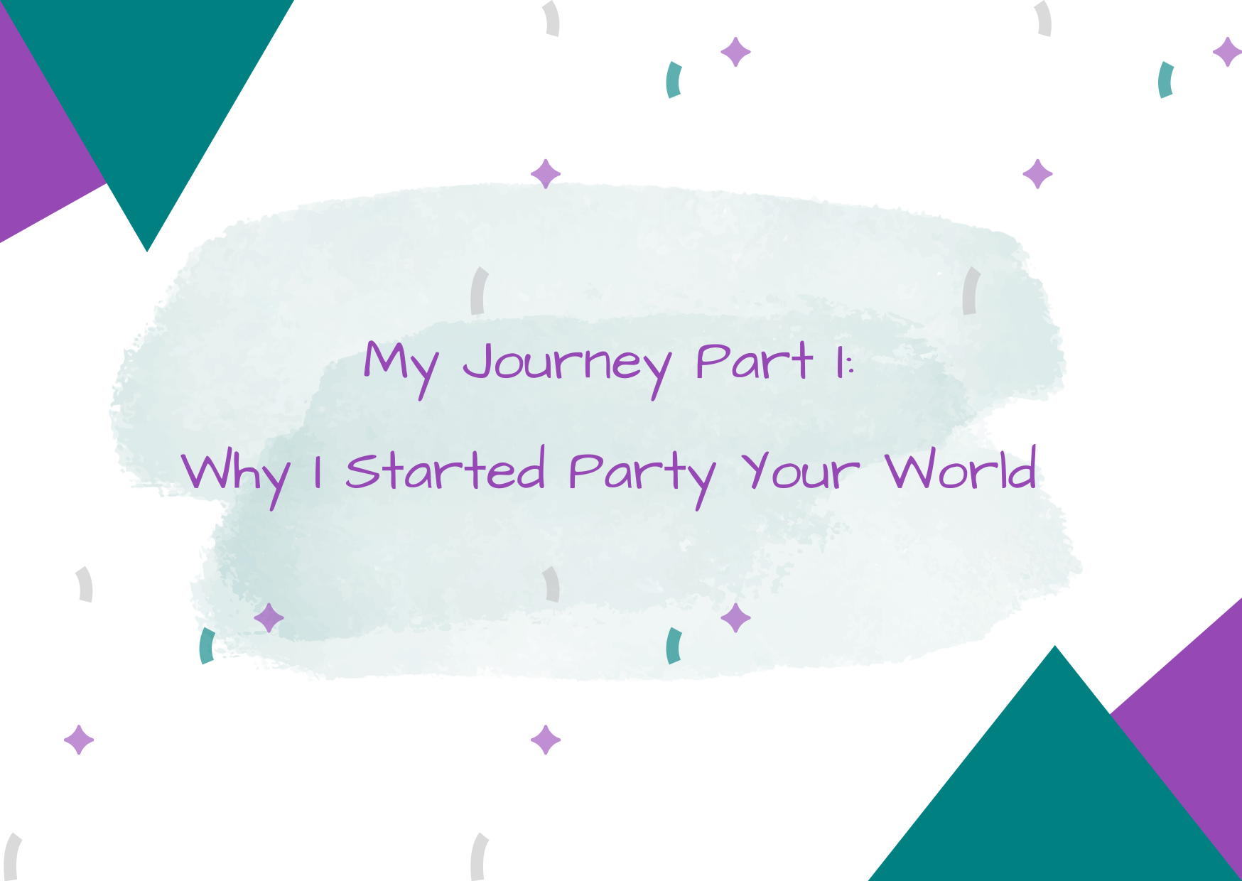 &nbsp;My Journey as a Business Owner Living with Daily Challenges – Part 1: Why I Started Party Your World