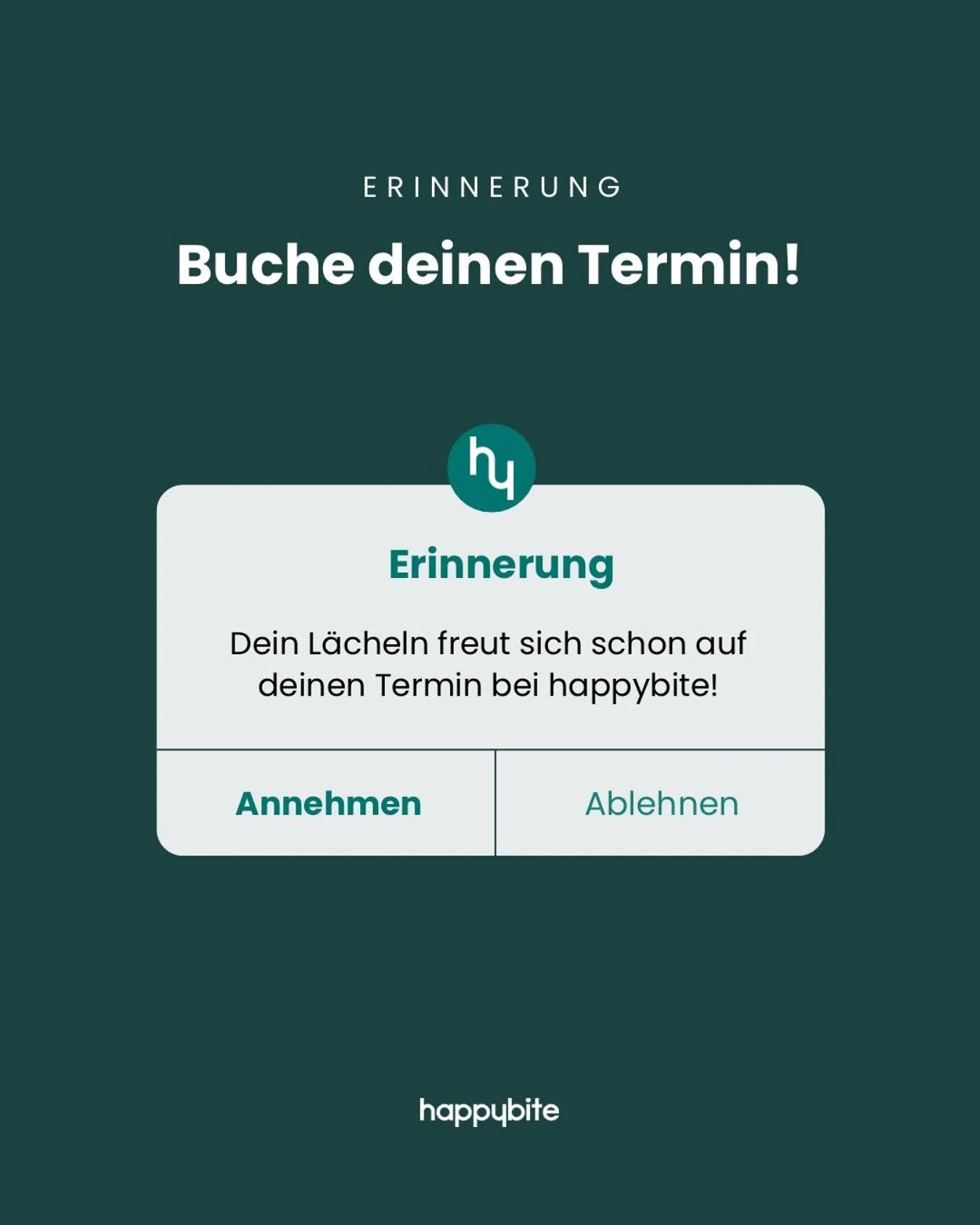 📅 Erinnerung: Dein Lächeln ruft! 
Buche jetzt deinen Termin bei happybite und schenke deinem Lächeln sowie deinen Zähnen die passende Pflege. 🦷