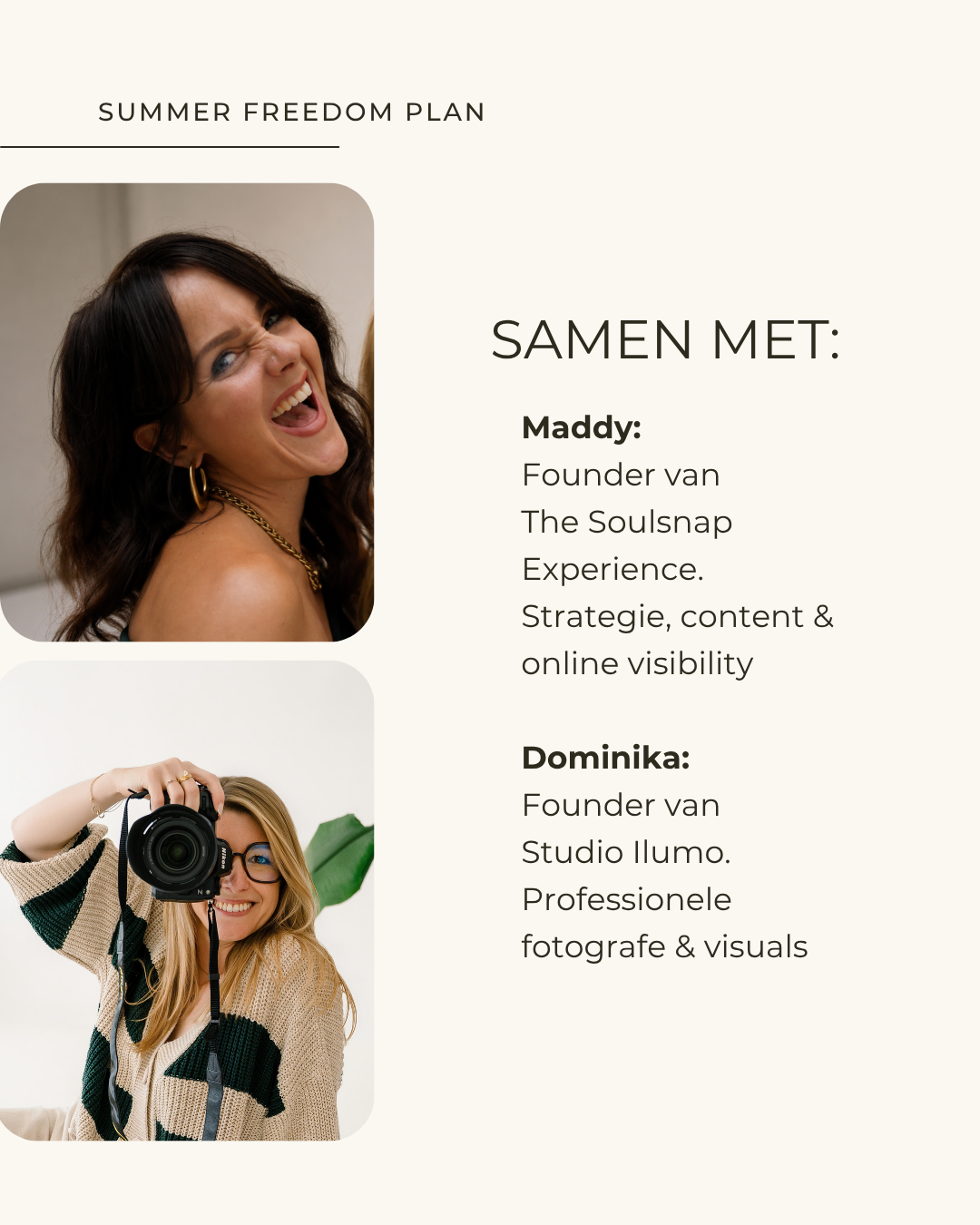 Een flyer met de titel 'Summer Freedom Plan' en foto's van twee vrouwen, de ene met donker haar en een glimlach, de andere met blond haar die een camera vasthoudt, samen met beschrijvingen van Maddy en Dominika