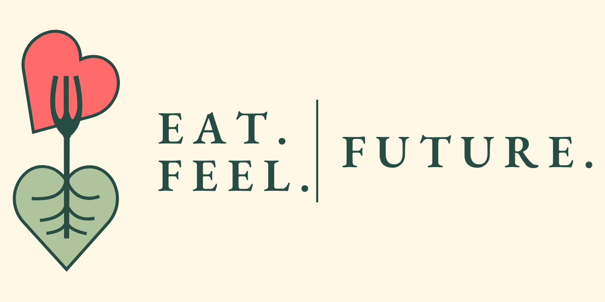 EAT. FEEL. FUTURE.