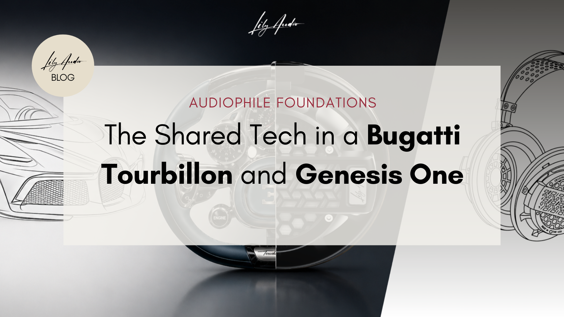 When Innovation Becomes Sound: The Shared Tech in a Bugatti Tourbillon and Genesis One