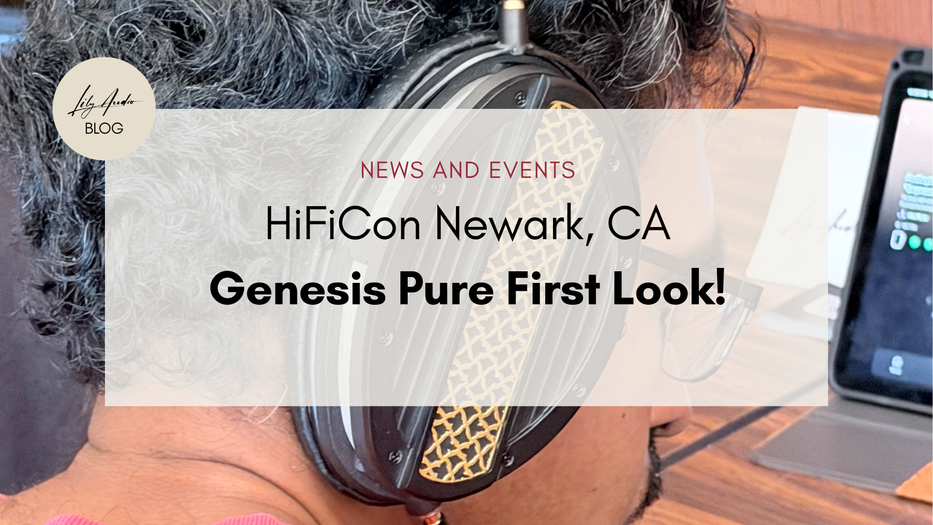 Lily Audio at HiFiCon: Introducing Genesis Pure