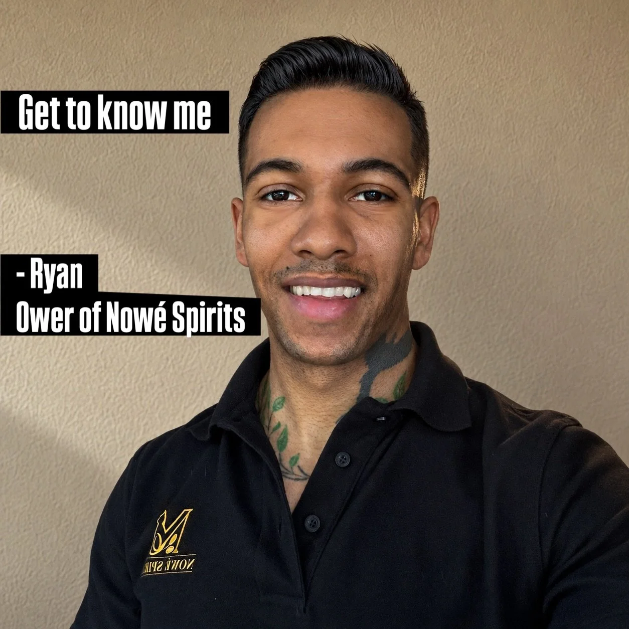 Get to know me a bit better 👋🏽

I&rsquo;m Ryan, owner of Now&eacute; Spirits. Always had a HUGE passion for the spirit/cocktail industry, so I decided to start my own spirit company. The idea was to fill a gap in the market, exploring niche product