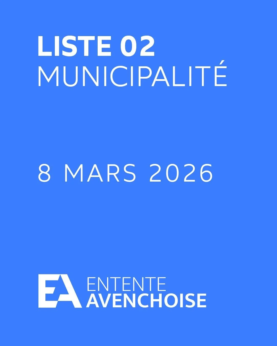 Le 8 mars 2026, choisissez une Municipalit&eacute; engag&eacute;e, proche des citoyennes et citoyens, et attentive &agrave; l&rsquo;int&eacute;r&ecirc;t collectif.

Votez la liste 02 &ndash; Entente Avenchoise pour une gouvernance responsable, ancr&e