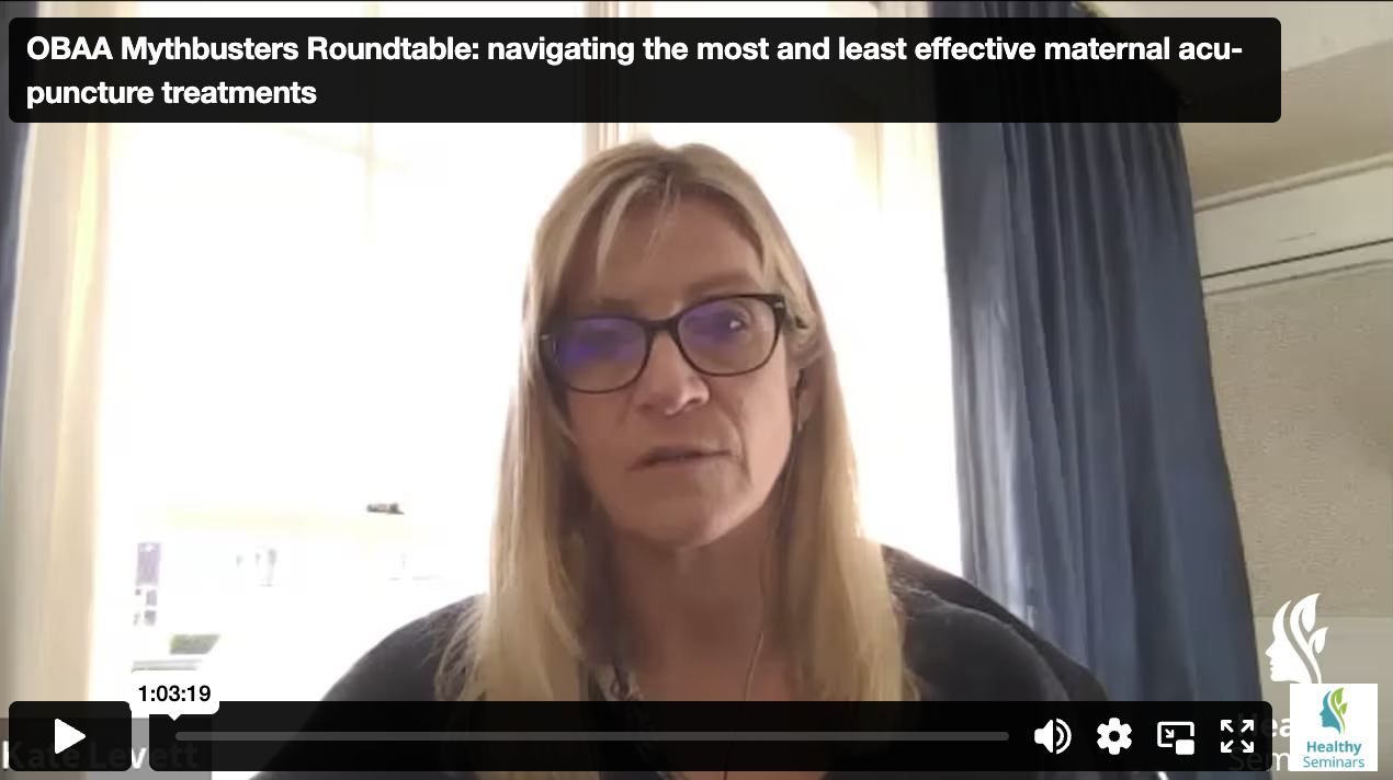 OBAA AGM and Myth busters roundtable: navigating the most and least effective maternal acupuncture treatments.
