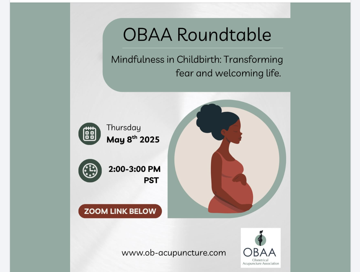Roundtable: Mindfulness in Childbirth: Transforming fear and welcoming life. 