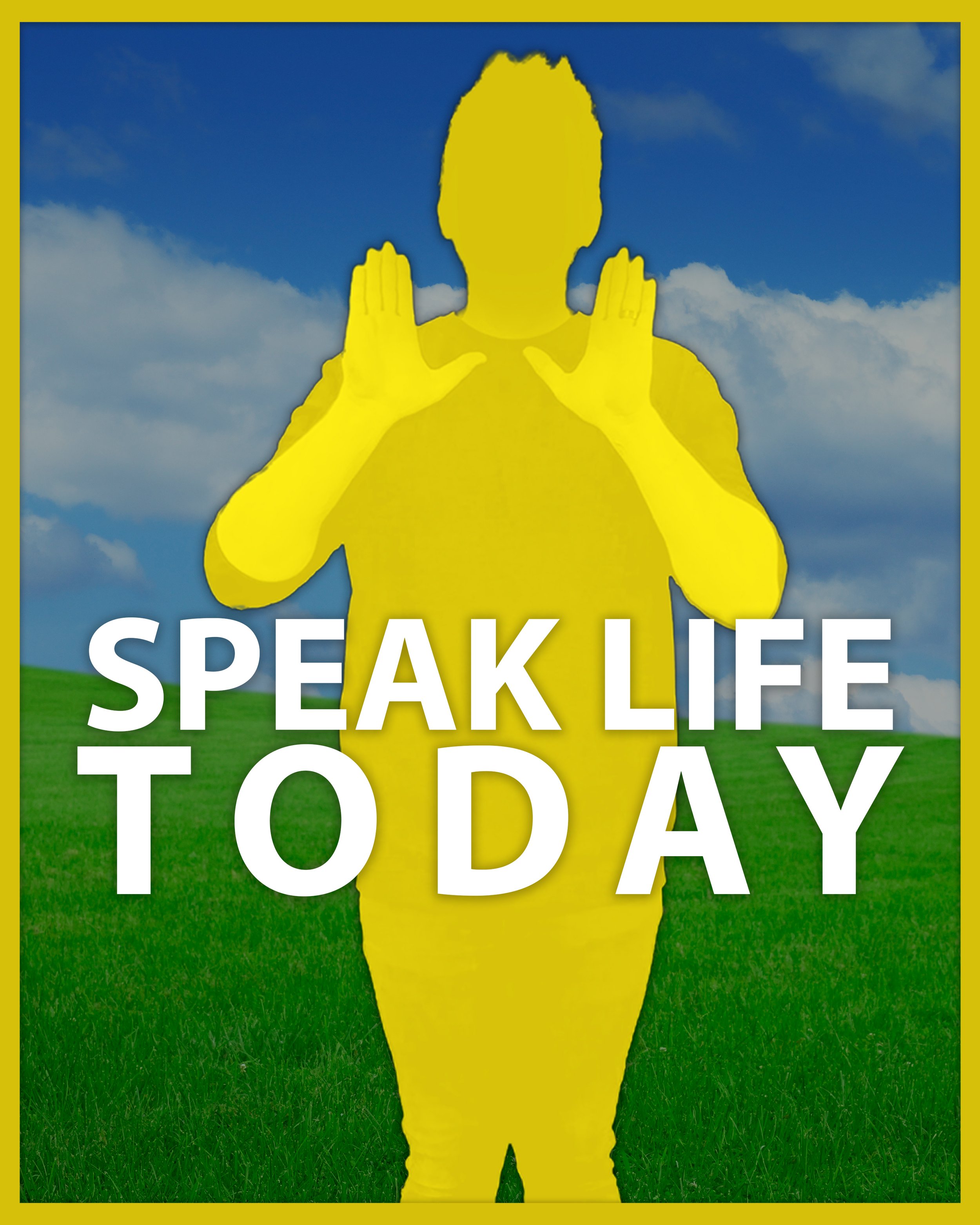 Speak Life Today.jpg