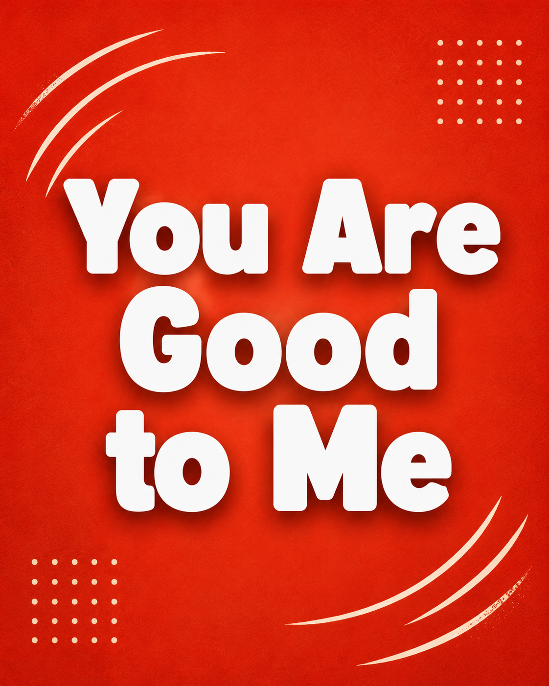 You Are Good to Me - Chord Chart