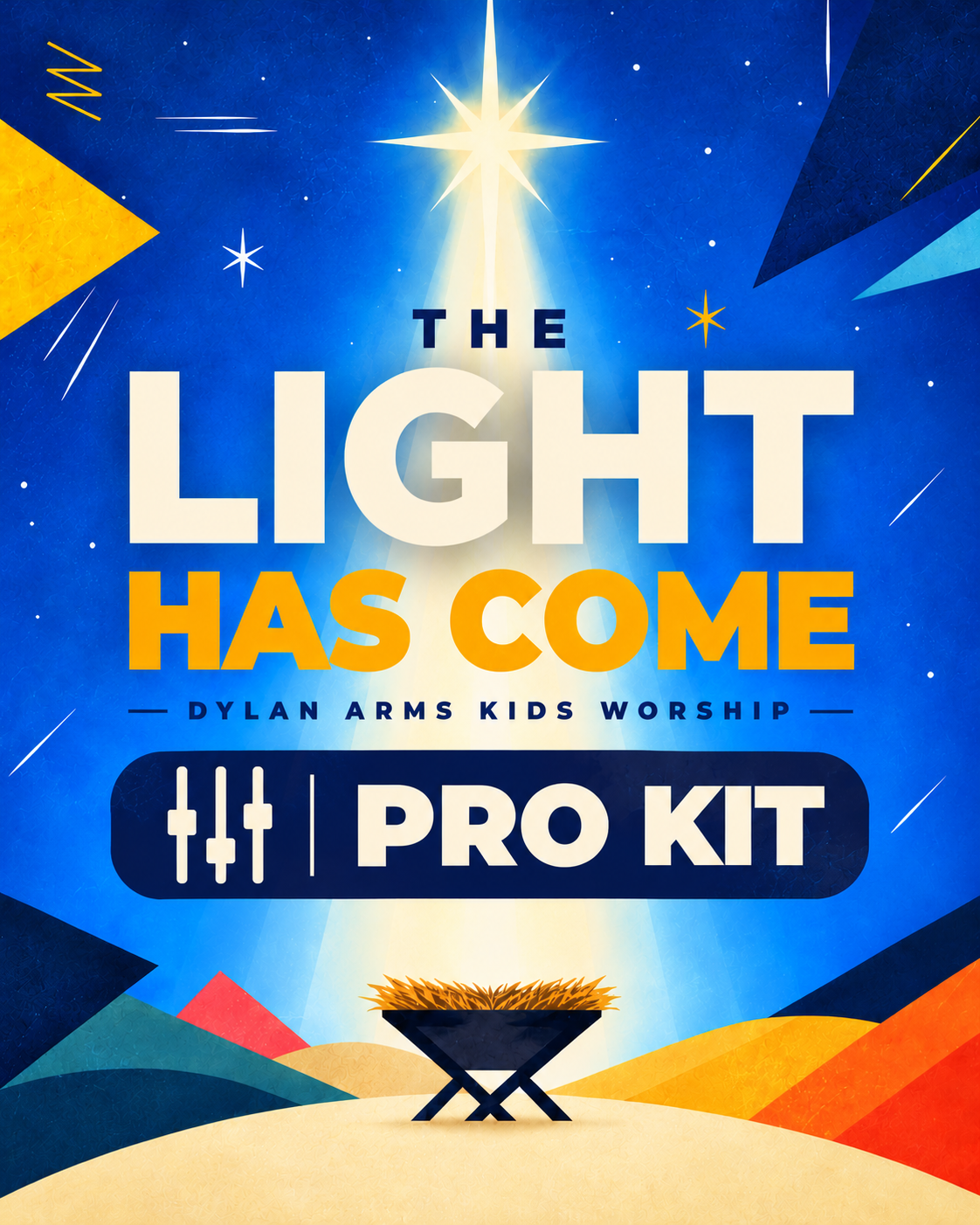 The_Light_Has_Come_Pro_Kit_4x5.png