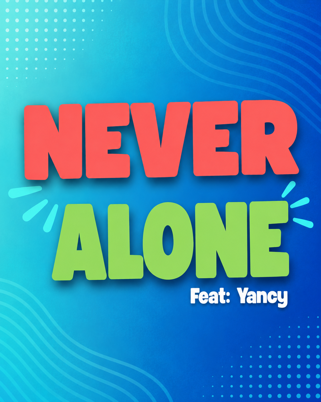 Never Alone - Chord Chart