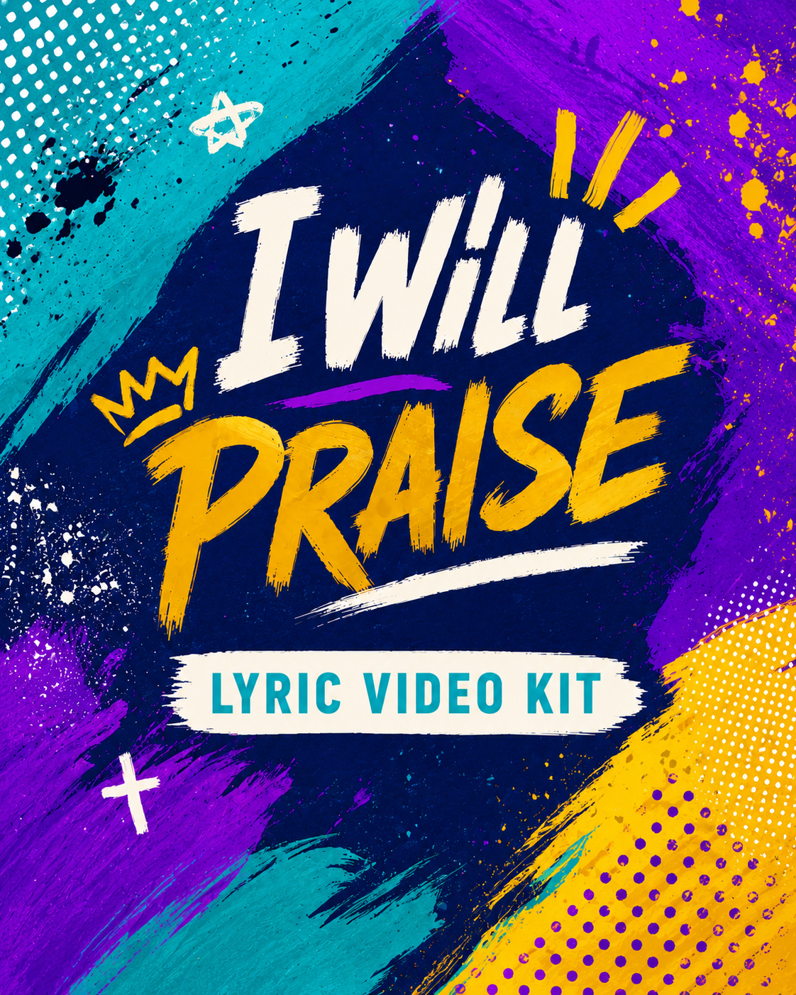 I Will Praise - Lyric + Motion Video Kit