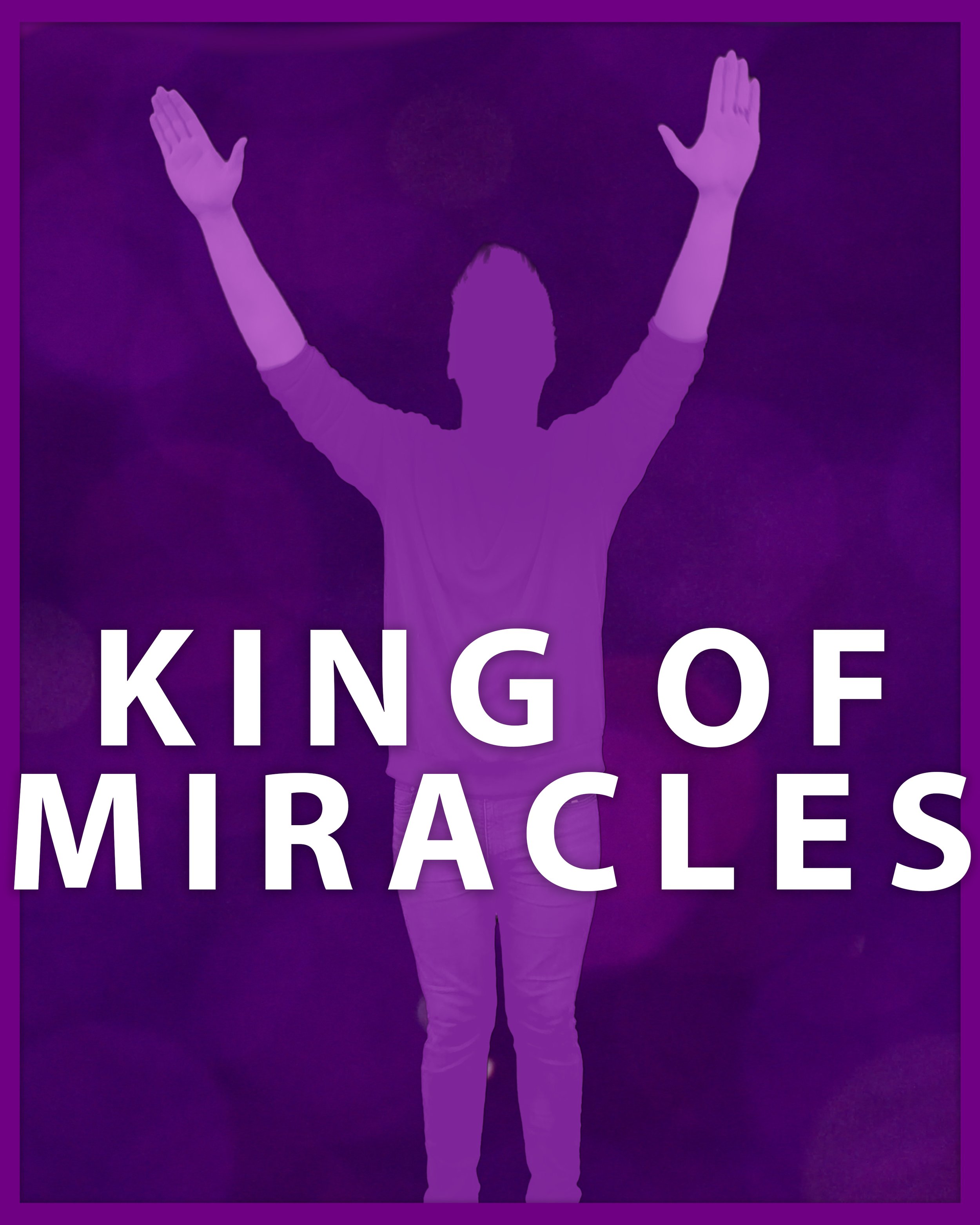 King of Miracles - Lyric + Motion Video