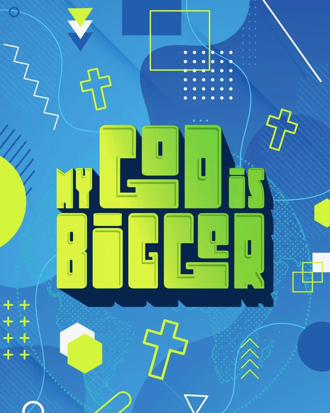 My God is Bigger 5x4 ratio vertical.jpeg