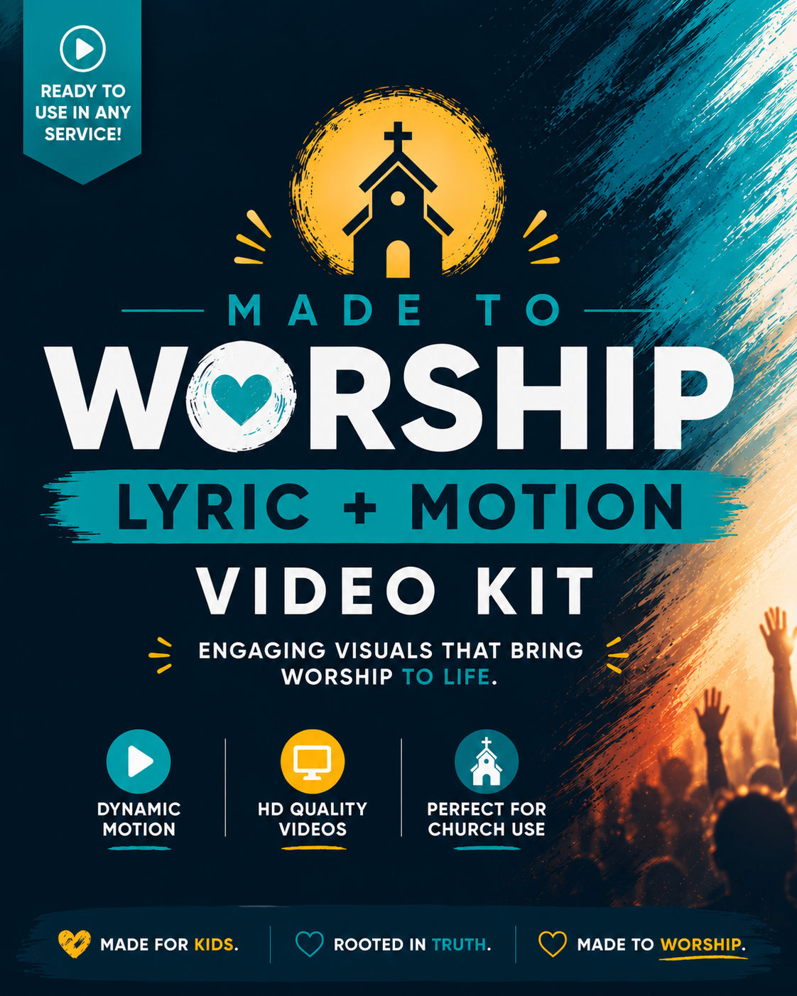 Made to Worship - Lyric + Motion Video Kit