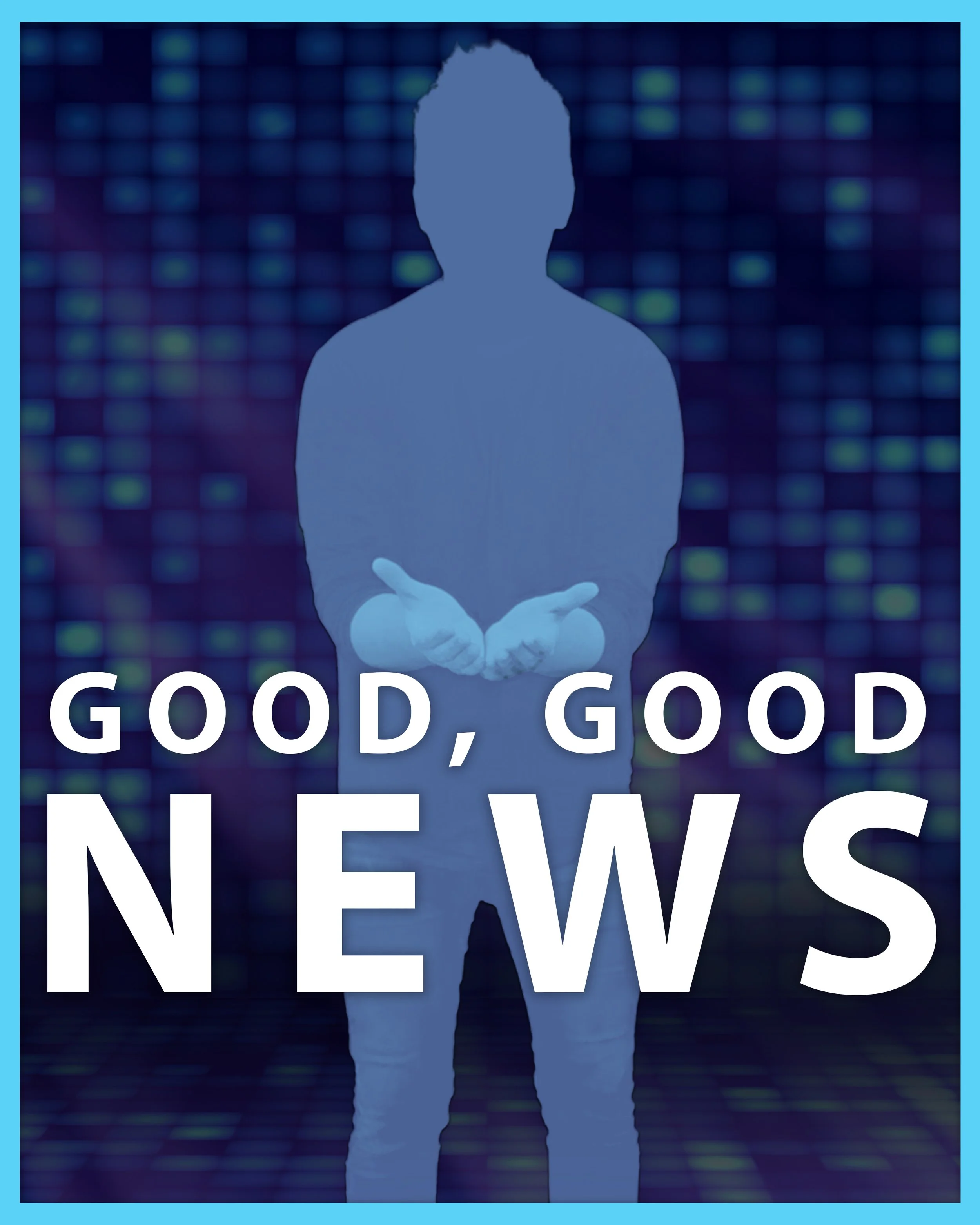Good, Good News_Thumbnail 4x5.jpg