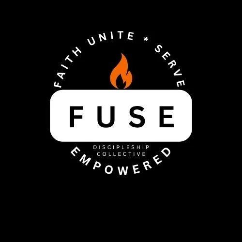 Logo with the word FUSE in bold capital letters, a flame above, and the phrases Faith Unites, Serves, and Empowers surrounding it on a black background.